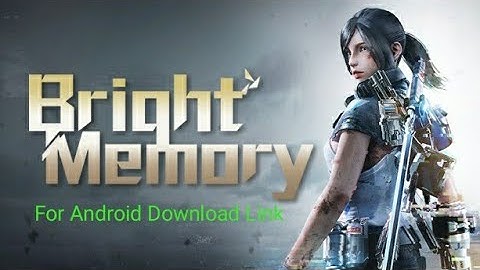 Bright Memory Mobile Gameplay For Android Download Link