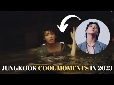 Jungkook Cool Moments In 2023