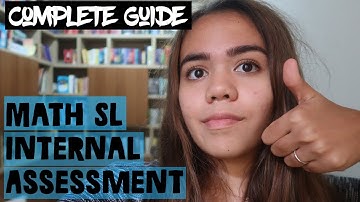 Complete Guide to the IB Maths Internal Assessment (How I got a 7)