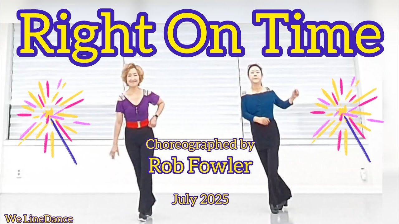 Right On Time linedance - Intermediate  level- Rob Fowler  - July 2025
