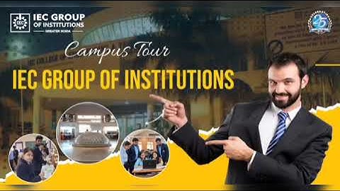 Virtual Campus Tour  IEC Group of Institutions, Greater Noida | College Visit | College Virtual Tour
