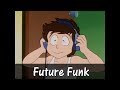 ~Future Funk Mix Oktober 2017~