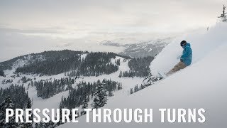 Pressure Through Turns On A Snowboard