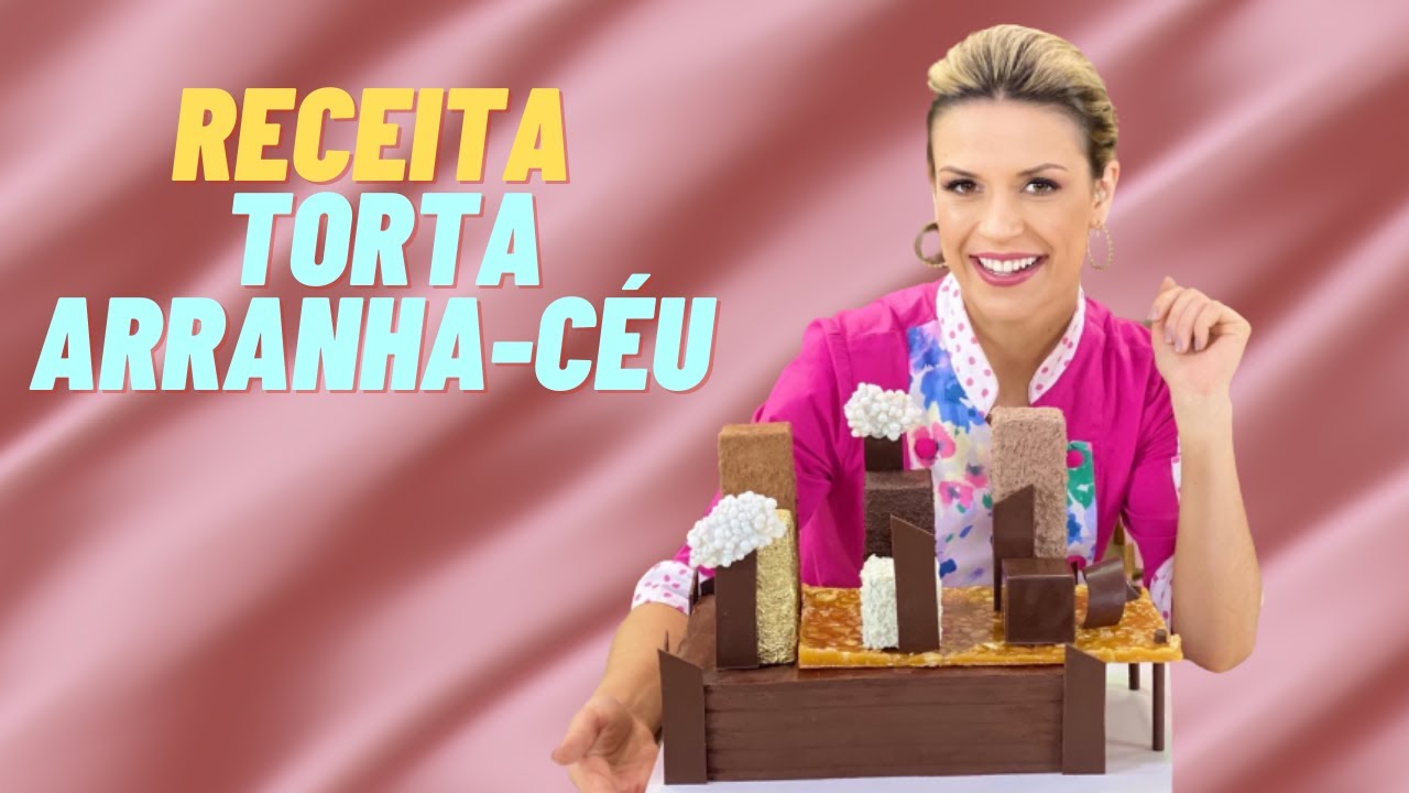 Aprenda como fazer a Torta Arranha-Céu
