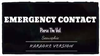 Pierce The Veil - Emergency Contact Karaoke Version