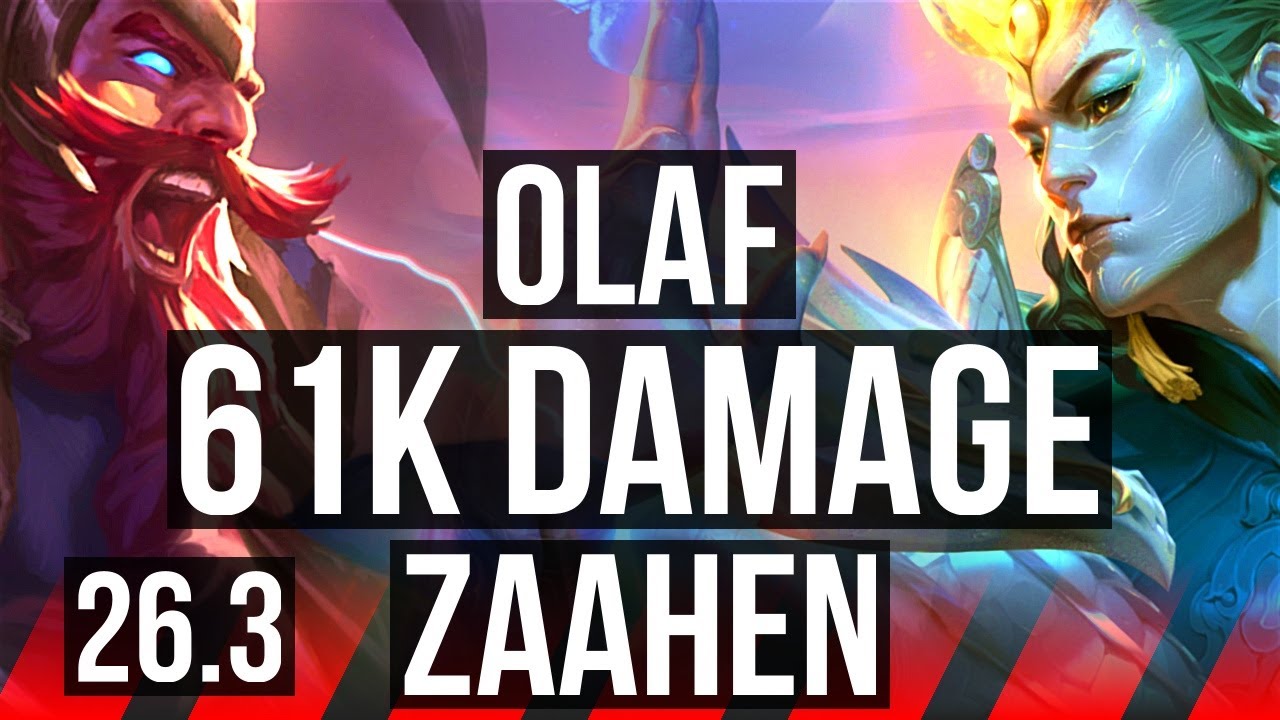 OLAF vs ZAAHEN (TOP) | 61K damage, Good KDA: 20/3/3 | KR Grandmaster | 26.3