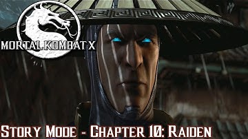 MKX Story Mode - Chapter 10: Raiden