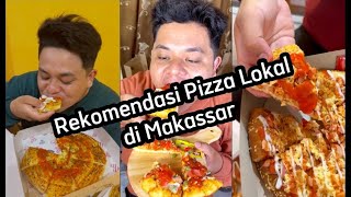 Rekomendasi Pizza Lokal di Makassar  #ceritamakan #kulinermakassar