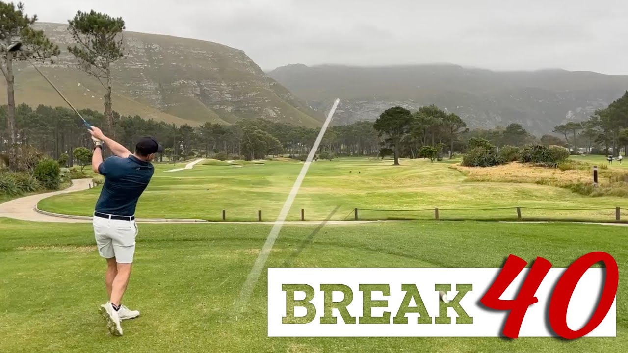BREAKING 40 | 9 Holes in Hermanus, South Africa