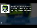 Episode 9 -  Mbappé&#39;s Monaco 2017, Téji Savanier and Rennes&#39; rebuild under Julien Stéphan