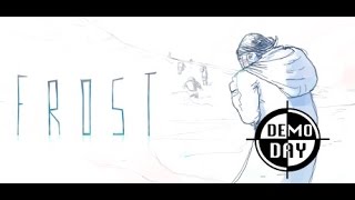 Frost | Demo Day #5 screenshot 2