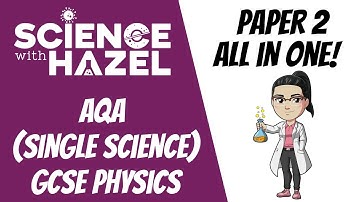 ALL OF AQA PHYSICS (9-1) ⭐PAPER 2⭐ IN TWO HOURS!!!!! (2025) | GCSE PHYSICS | SCIENCE WITH HAZEL
