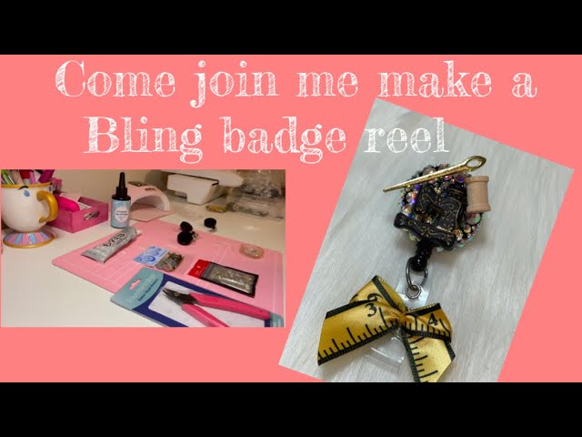 How to make a bling badge reel 