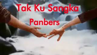 Panbers - Tak Kusangka / lirik - Tembang, Lagu Kenangan /Lagu Jadul Lawas