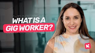 What is a Gig Worker