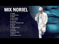 Noriel exitos  noriel grandes exitos 2021  sus mejores xitos de noriel