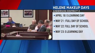 Anderson District 2 Helene makeup days