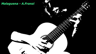 Malaguena - A.Franzi (Flamenco Guitar)