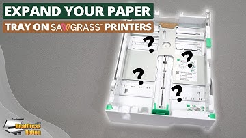 How to Expand Your Sawgrass SG500/SG1000 Paper Tray
