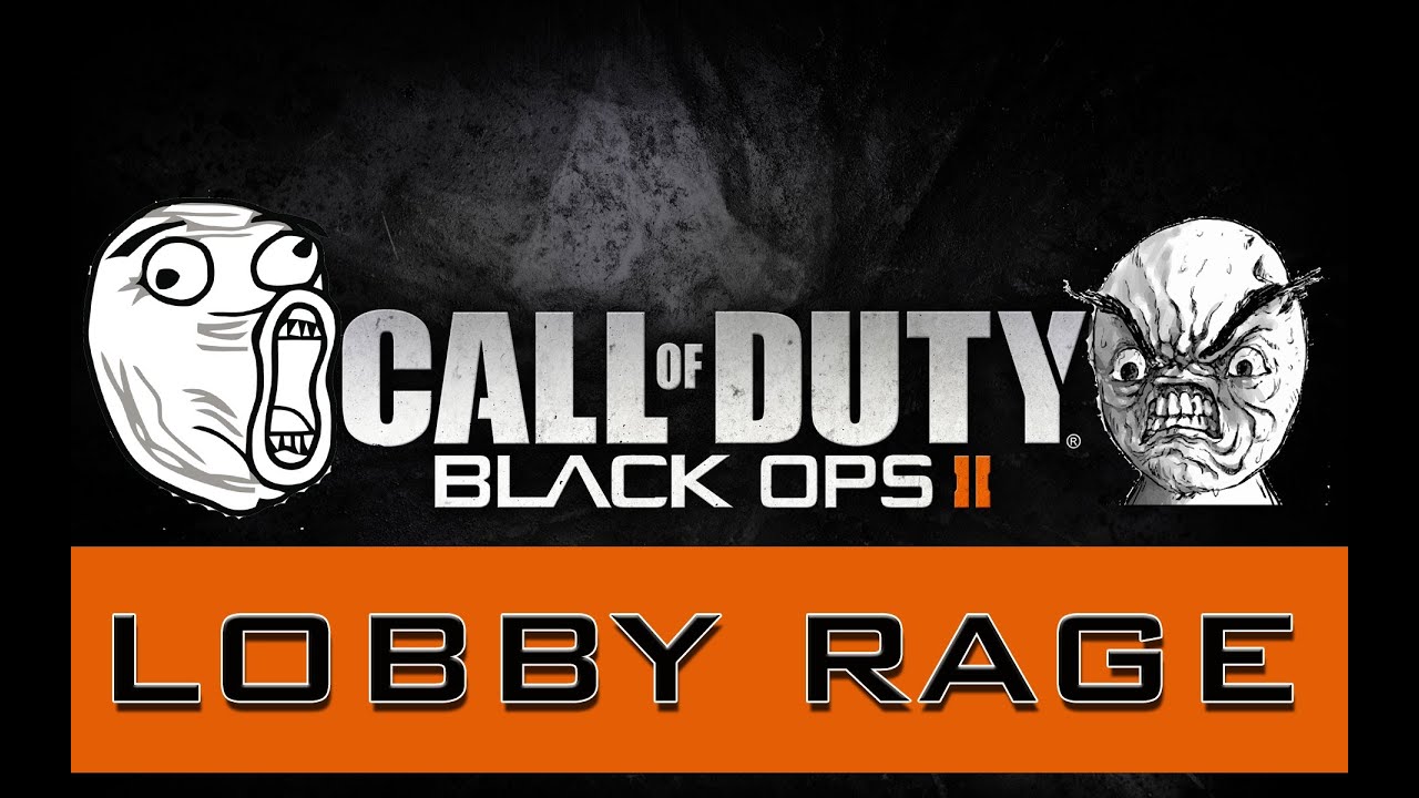 Call of Duty Black Ops 2: Lobby Rage! - YouTube