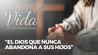 Marzo 20 - El Dios que no abandona a Sus hijos