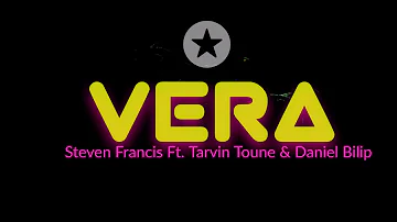 Steven Francis - Vera ft Tarvin Toune & Daniel Bilip