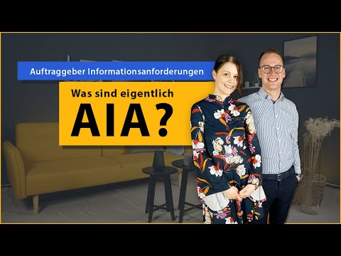 Was sind AIA? Auftraggeber-Informationsanforderungen erklärt!