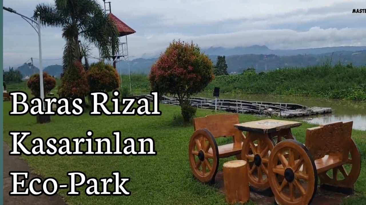 Baras Rizal Kasarinlan Eco-Park - YouTube