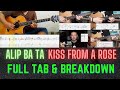 Kiss From A Rose - arr. by Alip Ba Ta - TABLATURE & Breakdown #AlipBaTa #Alipers #Transcription