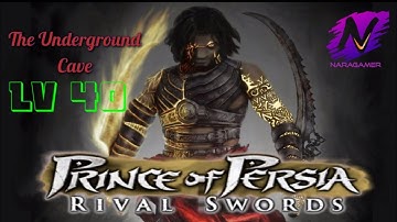 Price of Persia Rival Swords PSP Gameplay/Walkthrough Android Level 40 (The Underground Cave)