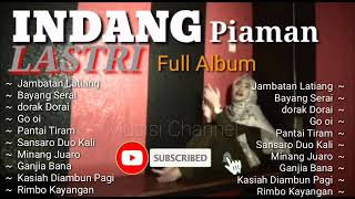 LASTRI || INDANG PIAMAN || FULL ALBUM