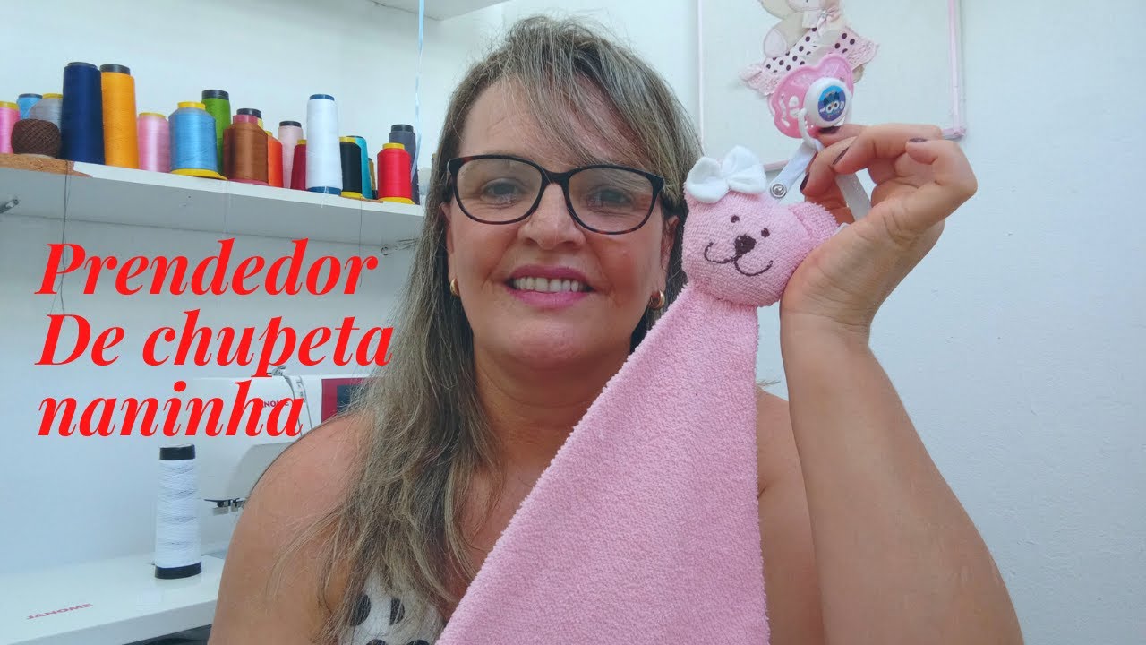 COMO FAZER NANINHA PRENDEDOR DE CHUPETA