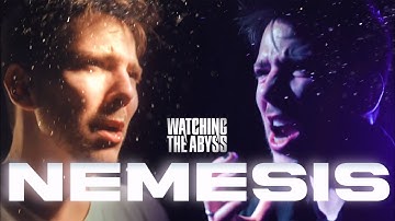 Watching The Abyss - Nemesis (Official Music Video)