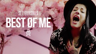 Video thumbnail of "SETYØURSAILS - Best Of Me (Official Video) | Napalm Records"