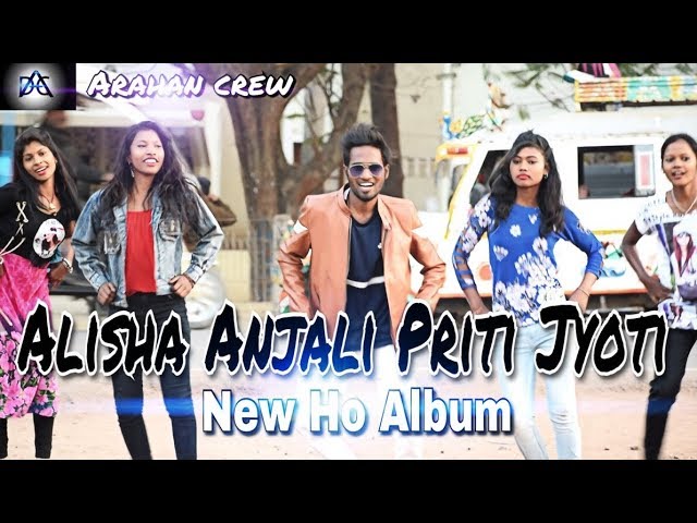 Alisha anjali priti jyoti ||New Ho album |2018 |Arahan crew|chotbihari|chaibasa(jharkhand)|nagpuri class=