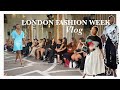 LFW VLOG | COME WITH ME TO LONDON FASHION WEEK #ss24