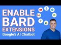 How to enable extensions for Google's AI Chatbot – Bard! #75
