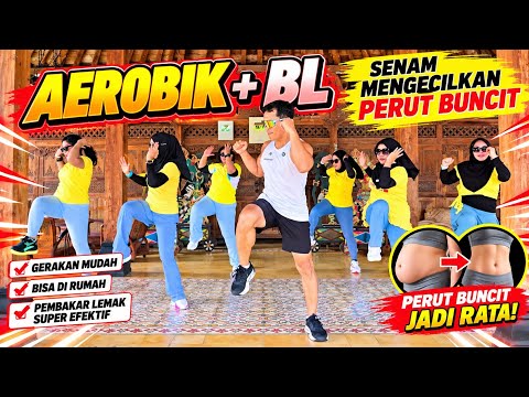 AEROBIC + BL EXERCISES TO SHRINK BELLY FAT
