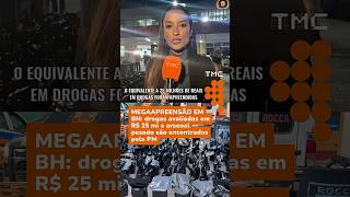 MEGAAPREENSÃO EM BH: Drogas avaliadas em R$ 25 mi e arsenal pesado são encontrados pela PM #shorts
