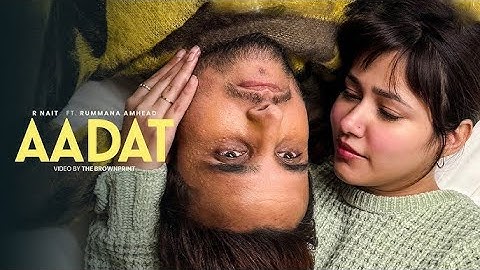 Aadat (Official Music Video) | R Nait | RUMMAN AHMED | Catch Me If You Can Album | Punjabi Song