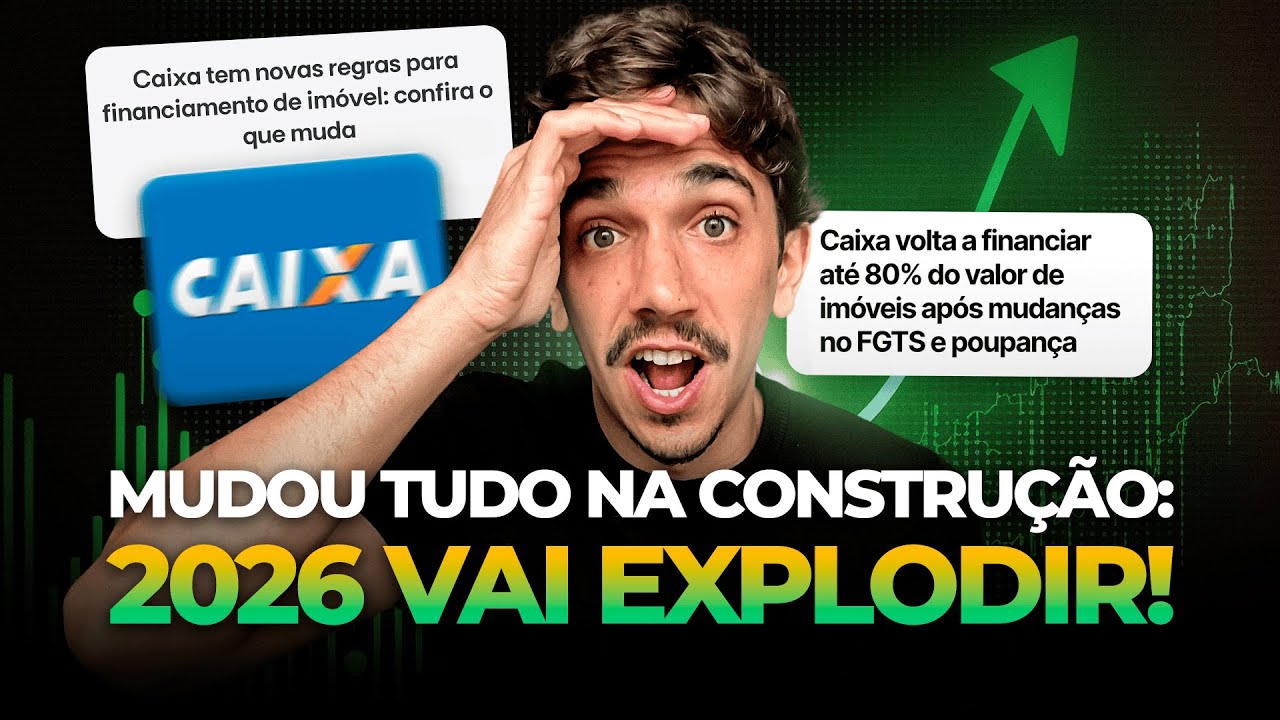 MUDOU TUDA NA CONSTRUÇÃO FINANCIADA DA CAIXA! | Novas Regras de Financiamento CAIXA 2026