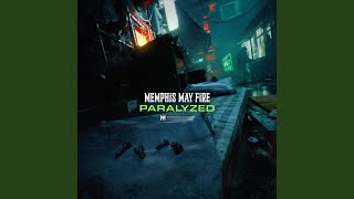 Paralyzed - Memphis May Fire