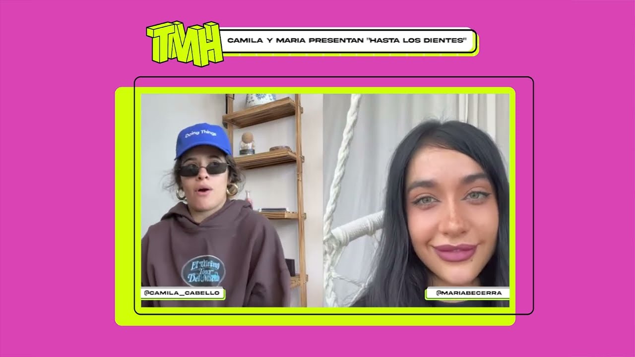 Camila Cabello a María Becerra: “En mi última relación estaba muy celosa de sus ex novias”