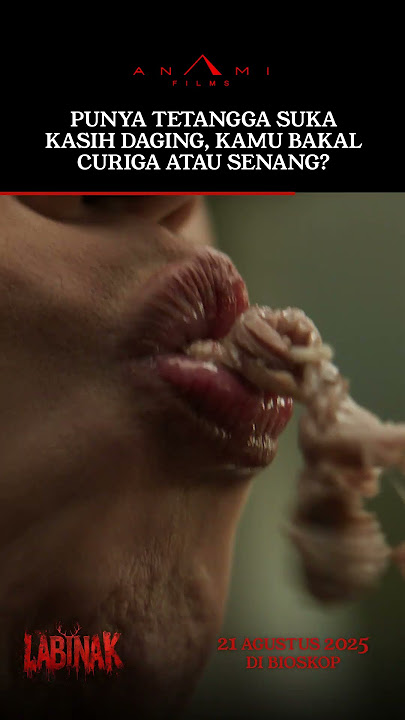 Hati-hati, mereka ada di sekitar kamu! | #filmlabinak tayang 21 Agustus 2025 di bioskop