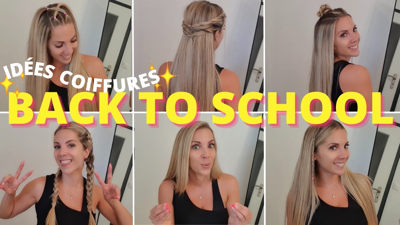 6 COIFFURES FACILE BACK TO WORK ️ coiffure BACK TO SCHOOL rapide 📚 idée