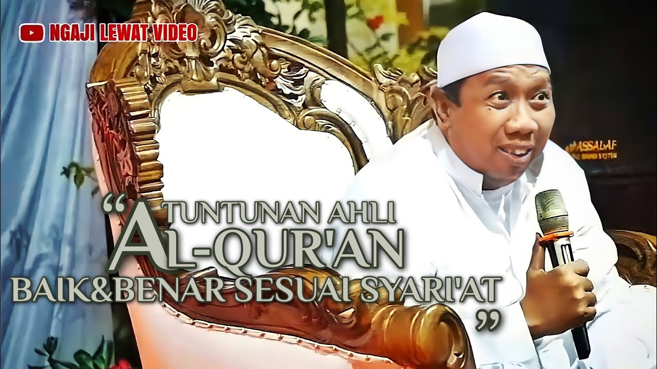 Gus Qoyyum : Carane Dadi Ahli Qur'an Seng Apik (Tuntunan Menjadi Ahli Qur'an Yang Baik, Benar)