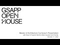 Fall 2022 Open House: Master of Architecture Curriculum Presentation