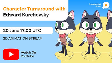 🎨 Character Turnaround Workshop — Live with Edward Kurchevsky