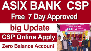 Axis Bank CSP Kaise le। Axis Bank CSP Online Apply। Axic Bank CSP Registration। How to Axic Bank CSP
