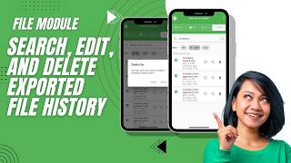 File Module – How to Search, Edit, and Delete Exported File History